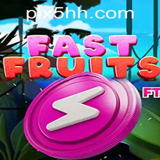 Tudo o que você precisa saber sobre FastFruits: O novo jogo inovador da 5HH.com