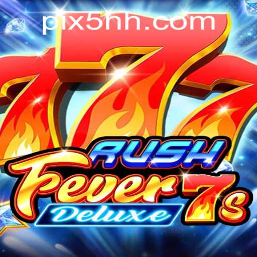 Descubra o Excitante Mundo de RushFever7sDeluxe