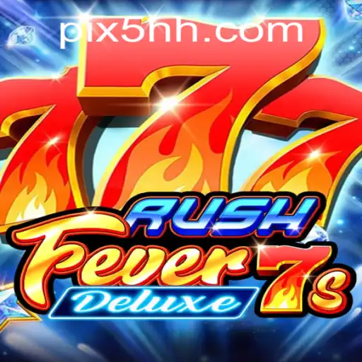 Descubra o Excitante Mundo de RushFever7sDeluxe
